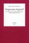 Vergessene Jugend? Der Umgang mit einer arbeitslosen Generation. Beobachtungen und Schlüsse